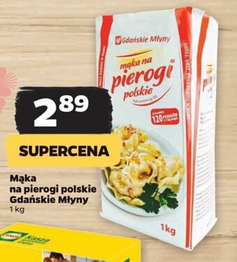 Netto Mąka na pierogi polskie Gdańskie Młyny 1 kg oferta
