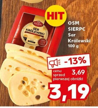 Kaufland OSM SIERPC Ser Królewski 100 g oferta