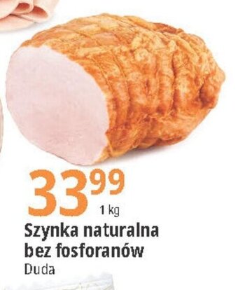 E.Leclerc Szynka naturalna bez fosforanów Duda 1 kg oferta