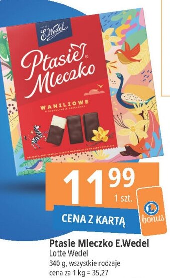 E.Leclerc Ptasie Mleczko E.Wedel Lotte Wedel 340g oferta