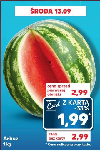 Kaufland Arbuz 1 kg oferta