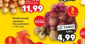 Kaufland Polskie buraki czerwone 3 kg oferta