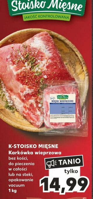 Kaufland K-STOISKO MIĘSNE Karkówka wieprzowa 1 kg oferta
