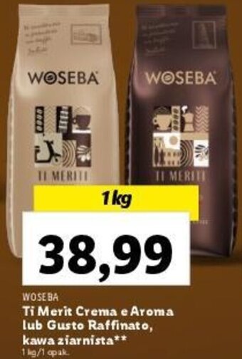 Lidl WOSEBA Ti Merit Crema e Aroma lub Gusto Raffinato, kawa ziarnista 1 kg oferta