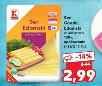 Kaufland Ser Gouda, Edamski oferta