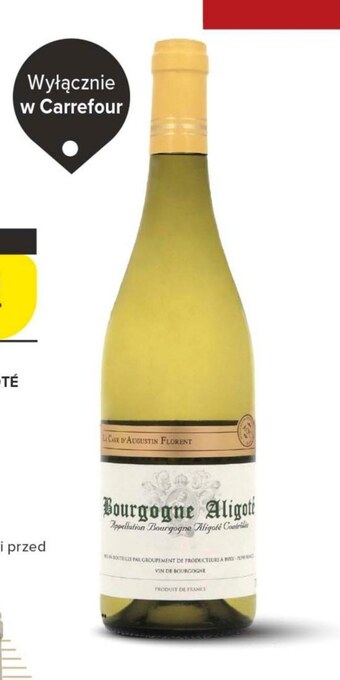Carrefour Wino bourgogne aligoté oferta