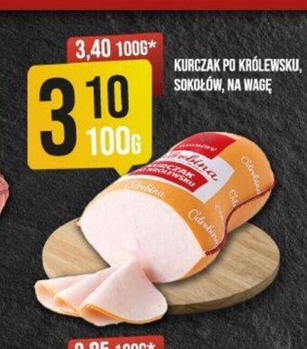 Market Jan KURCZAK PO KRÓLEWSKU, SOKOŁÓW, NA WAGĘ 100G oferta