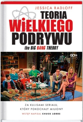 Empik Teoria wielkiego podrywu. za kulisami serialu, który pokochały miliony jessica radloff oferta