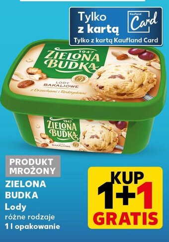 Kaufland ZIELONA BUDKA Lody 1l oferta