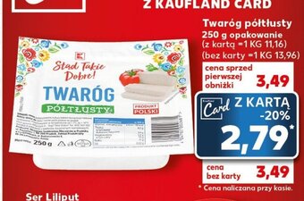 Kaufland Twaróg półtłusty 250 g oferta