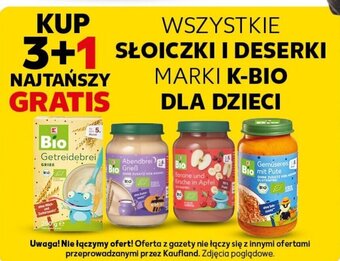 Kaufland WSZYSTKIE SŁOICZKI I DESERKI MARKI K-BIO DLA DZIECI oferta