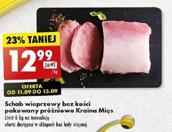 Biedronka Schab wieprzowy bez kości pakowany próżniowo Kraina Mięs 1kg oferta