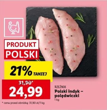 Lidl RZEŹNIK Polski indyk - polędwiczki 1 kg oferta