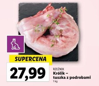 Lidl RZEŹNIK Królik - tuszka z podrobami 1 kg oferta