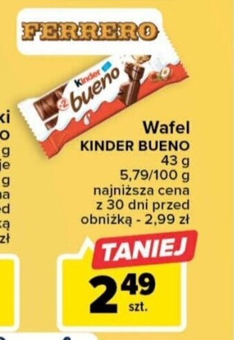 Carrefour Wafel KINDER BUENO 43 g oferta
