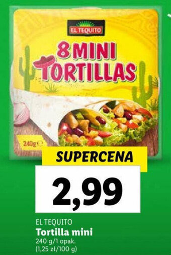 Lidl EL TEQUITO Tortilla mini 240g oferta