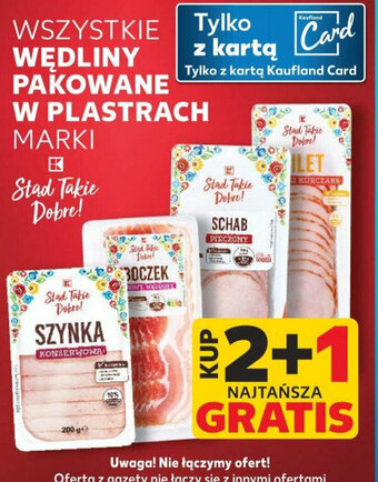 Kaufland WSZYSTKIE WĘDLINY PAKOWANE W PLASTRACH MARKI KAUFLAND oferta