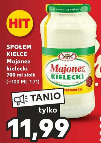 Kaufland SPOŁEM KIELCE Majonez kielecki 700 ml oferta