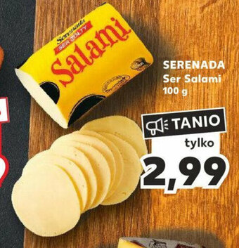 Kaufland SERENADA Ser Salami 100 g oferta