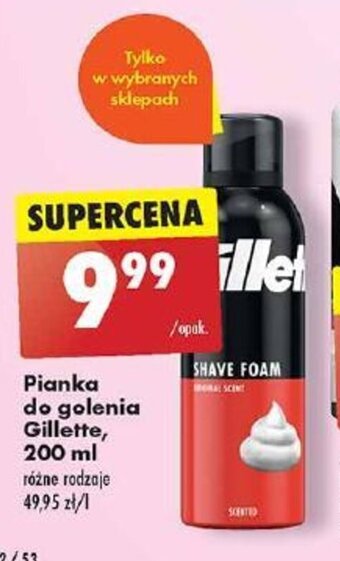 Biedronka Pianka do golenia Gillette, 200 ml oferta