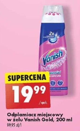 Biedronka Odplamiacz miejscowy w żelu Vanish Gold, 200 ml oferta