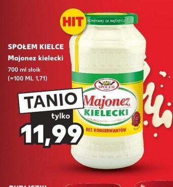 Kaufland SPOŁEM KIELCE Majonez kielecki 700 ml oferta