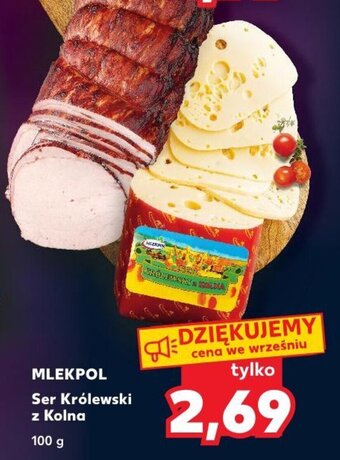 Kaufland MLEKPOL Ser Królewski z Kolna 100 g oferta