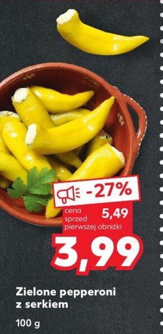 Kaufland Zielone pepperoni z serkiem 100 g oferta