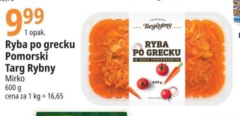 E.Leclerc Ryba po grecku Pomorski Targ Rybny 600 g oferta