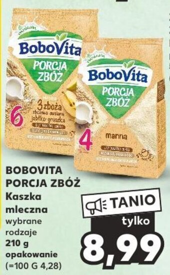 Kaufland BOBOVITA PORCJA ZBÓŻ Kaszka mleczna 210 g oferta