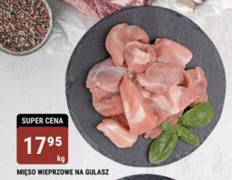 bi1 MIĘSO WIEPRZOWE NA GULASZ 1kg oferta