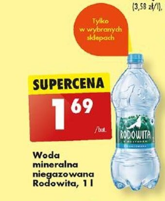 Biedronka Woda mineralna niegazowana Rodowita, 1 l oferta