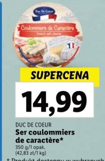 Lidl DUC DE COEUR Ser coulommiers de caractère 350g oferta