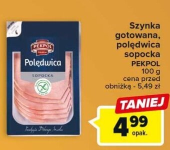 Carrefour Market Szynka gotowana polędwica sopocka PEKPOL 100 g oferta