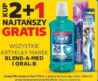 Kaufland WSZYSTKIE ARTYKUŁY MAREK BLEND-A-MED I ORAL-B oferta