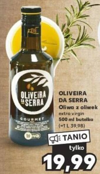 Kaufland OLIVEIRA DA SERRA Oliwa z oliwek extra virgin 500 ml oferta