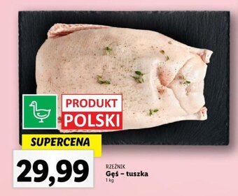 Lidl Gęś - tuszka 1 kg oferta