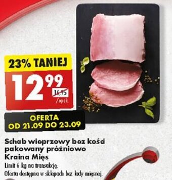 Biedronka Schab wieprzowy bez kośc pakowany próżniowo Kraina Mięs 1kg oferta