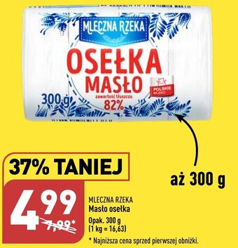 ALDI MLECZNA RZEKA Masło osełka Opak. 300 g oferta