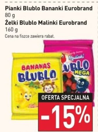 Stokrotka Pianki Blublo Bananki Eurobrand 80 g / Żelki Blublo Malinki Eurobrand 160 g oferta