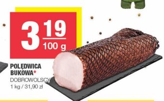 Spar POLĘDWICA BUKOWA DOBROWOLSCY 100g oferta