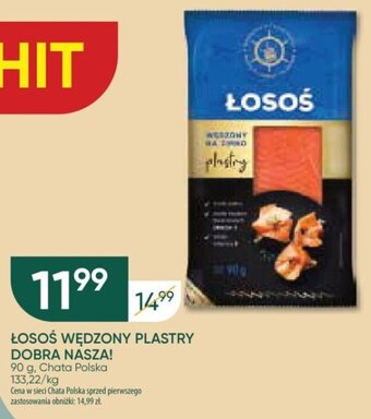 Chata Polska ŁOSOŚ WĘDZONY PLASTRY DOBRA NASZA! 90. g oferta