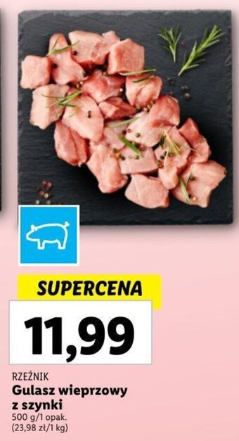 Lidl RZEŹNIK Gulasz wieprzowy 500 g oferta