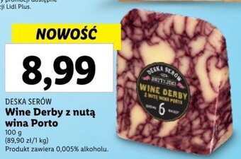 Lidl DESKA SERÓW Wine Derby z nutą wina Porto 100g oferta