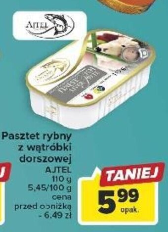 Carrefour Pasztet rybny z wątróbki dorszowej AJTEL 110 g oferta