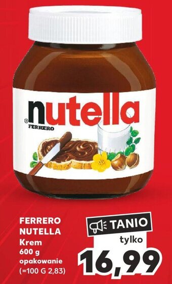 Kaufland FERRERO NUTELLA Krem 600 g oferta