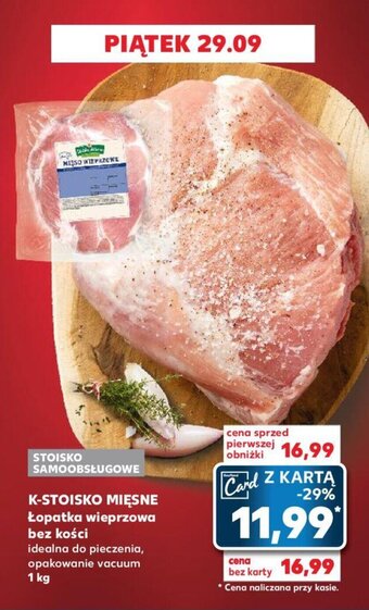 Kaufland K-STOISKO MIĘSNE Łopatka wieprzowa bez kości 1 kg oferta
