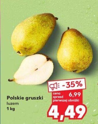 Kaufland Polskie gruszki luzem 1 kg oferta