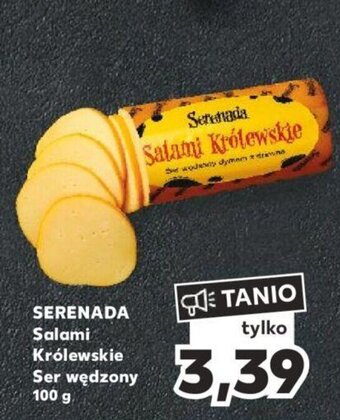 Kaufland SERENADA Salami Królewskie Ser wędzony 100 g oferta