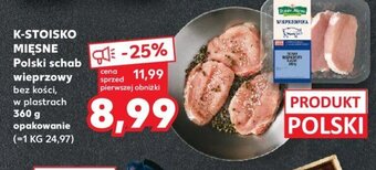 Kaufland K-STOISKO MIĘSNE Polski schab wieprzowy bez kości w plastrach 360 g oferta
